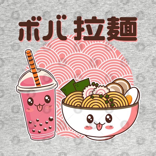 Ramen and Bubble Tea Cute Kawaii Asian Food Lover by Cuteness Klub